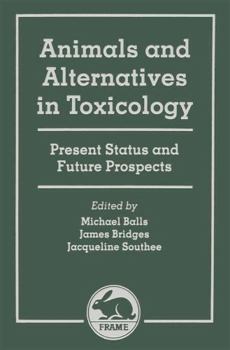 Paperback Animals and Alternatives in Toxicology: Present Status and Future Prospects Book