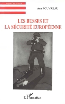 Paperback Les Russes et la Sécurité Européenne [French] Book