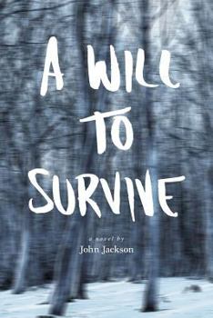 Paperback A Will to Survive Book