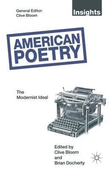 Paperback American Poetry: The Modernist Ideal Book