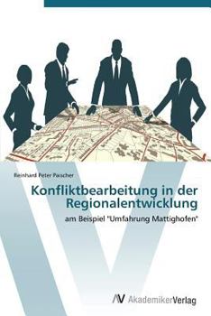 Paperback Konfliktbearbeitung in Der Regionalentwicklung [German] Book