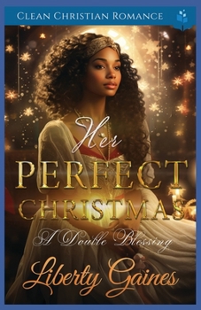 Paperback Her Perfect Christmas: A Double Blessing Book