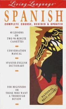 Audio Cassette Living Spanish, Revised (Cass/Book): The Complete Living Language Course Book