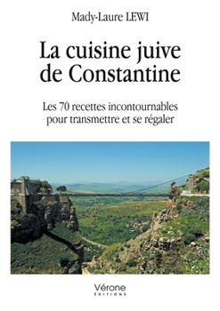Paperback La cuisine juive de Constantine [French] Book