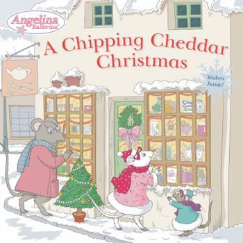 Paperback A Chipping Cheddar Christmas [With Sticker(s)] Book