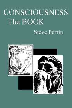 Paperback Consciousness: The BOOK