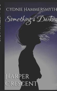 Paperback Something's Darkest Book
