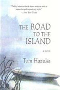 Hardcover The Road to the Island: A Novel Book