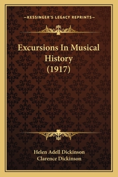 Paperback Excursions In Musical History (1917) Book
