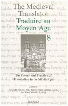 Paperback The Theory and Practice of Translation in the Middle Ages Book