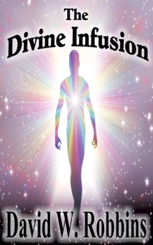 Paperback The Divine Infusion Book