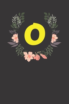 Letter O Monogram Notebook: Floral Black Matte Cover Journal