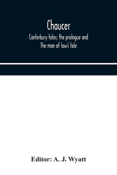 Paperback Chaucer: Canterbury tales; the prologue and The man of law's tale Book