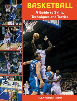 Paperback Basketball: A Guide to Skills, Techniques and Tactics Book