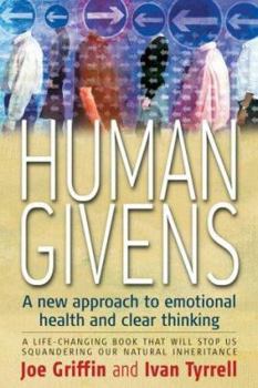 Paperback Human Givens: A New Approach to Emotional Health and Clear Thinking Book