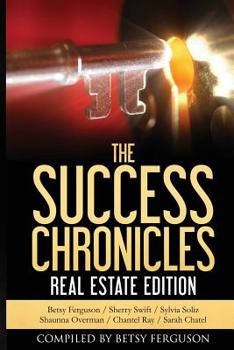 Paperback The Success Chronicles: Real Estate Edition Book