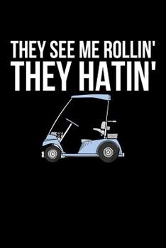 Paperback They See Me Rollin' They Hatin' Book