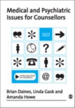 Hardcover Medical and Psychiatric Issues for Counsellors Book