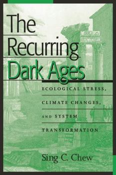 Paperback Recurring Dark Ages: Ecological Stress, Climate Changes, and System Transformation Book
