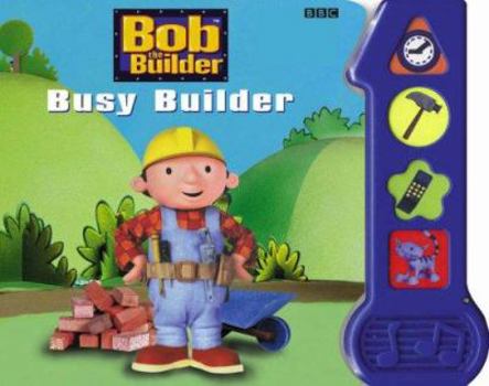 Board book Bob the Builder: Busy Builder Sound Book (Bob the Builder) Book