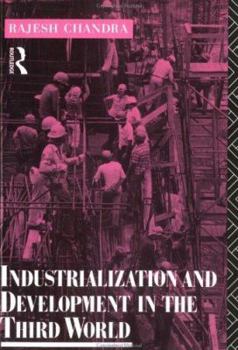 Industrialization and Development in the Third World