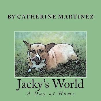 Paperback Jacky's World: A Day at Home Book