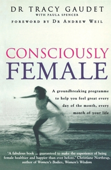 Paperback Consciously Female Book