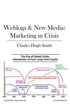Paperback Weblogs & New Media: Marketing in Crisis Book