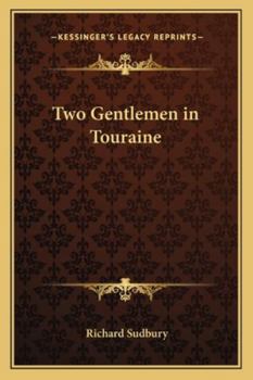 Paperback Two Gentlemen in Touraine Book