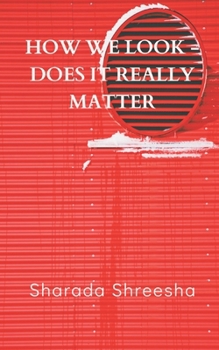 Paperback How we look -does it really matter Book