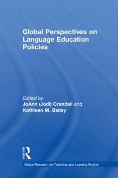 Global Perspectives on Language Education Policies - Book  of the Global Research on Teaching and Learning English