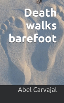 Paperback Death walks barefoot Book