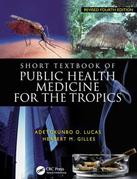 Hardcover Short Textbook of Public Health Medicine for the Tropics, 4ed Book