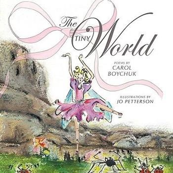 Paperback The Tiny World: Poems by Carol Boychuk Book