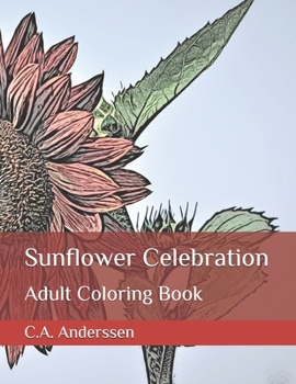 Paperback Sunflower Celebration: Adult Coloring Book