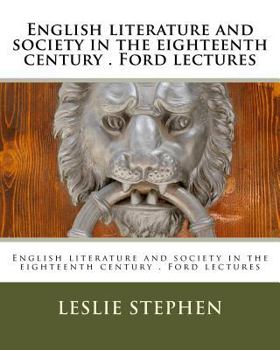 Paperback English literature and society in the eighteenth century . Ford lectures Book