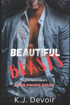 Paperback Beautiful Beasts: A Dark Romance Duet Book