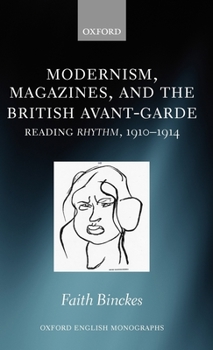 Hardcover Modernism, Magazines, and the British Avant-Garde: Reading Rhythm, 1910-1914 Book