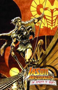 Ray Harryhausen Presents Jason & The Argonauts: Kingdom of Hades Collected Edition Graphic Novel - Book  of the Ray Harryhausen Signature Series