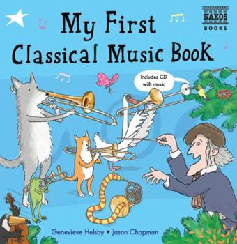 Paperback My First Classical Music Book: Book & CD Book