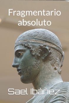Paperback Fragmentario absoluto [Spanish] Book