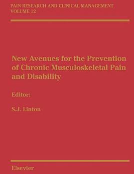 Paperback New Avenues for the Prevention of Chronic Musculoskeletal Pain: Pain Research and Clinical Management Series, Volume 12 Volume 12 Book