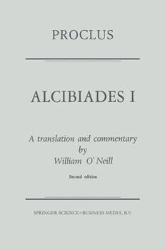 Paperback Proclus: Alcibiades I: A Translation and Commentary Book