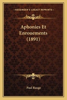 Paperback Aphonies Et Enrouements (1891) [French] Book