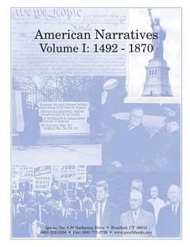 Paperback American Narratives Volume I: 1492 - 1870 Book