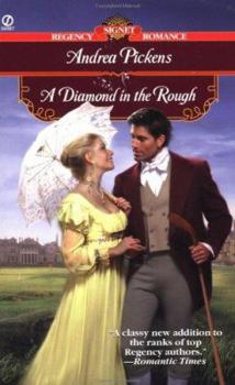 A Diamond in the Rough - Book #1 of the Dangerous Liaisons