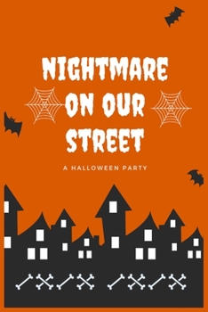 Nightmare No Our A Halloween Party: Halloween sketchbook | Halloween Notebook Writing Diary with 100 pages 6"x9" seize best Journal book ever