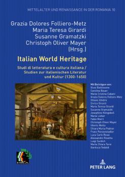 Hardcover Italian World Heritage: Studi Di Letteratura E Cultura Italiana / Studien Zur Italienischen Literatur Und Kultur (1300-1650) [Italian] Book