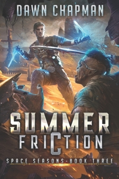 Paperback Summer Friction: A LitRPG Sci-Fi Adventure Book