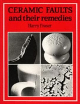 Paperback Ceramic Faults and Their Remedies (Ceramics) Book